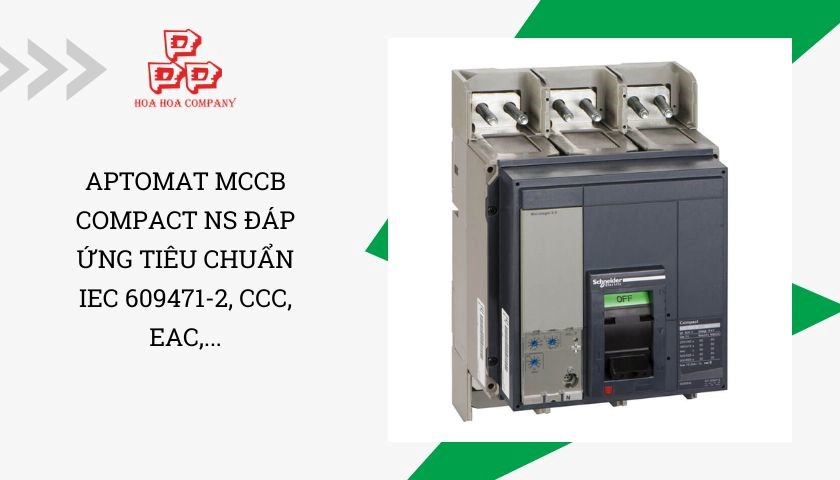 Tìm hiểu ưu và nhược điểm của aptomat MCCB Schneider