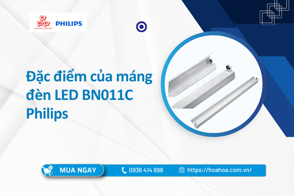  Đặc điểm của đèn LED BN011C Philips