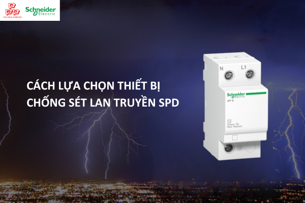  Cách lựa chọn thiết bị chống sét lan truyền SPD