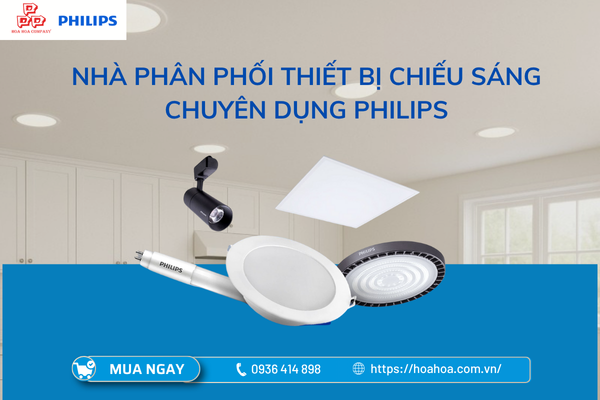  Nhà phân phối thiết bị chiếu sáng chuyên dụng Philips