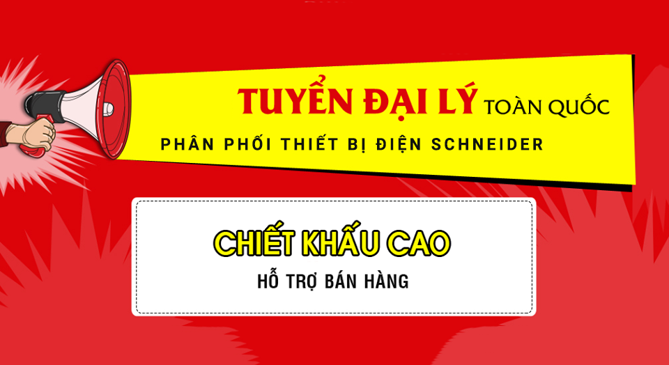 Tuyển đại lý thiết bị điện schneider