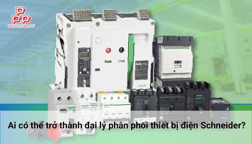 đại lý phân phối thiết bị điện schneider