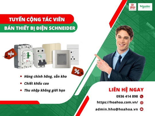 Tuyển CTV bán thiết bị điện Schneider chiết khấu cao