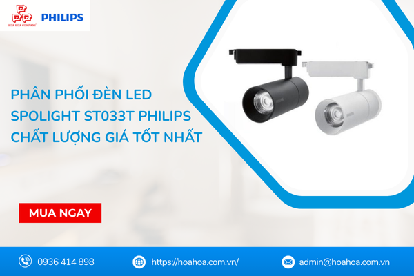 Phân phối đèn LED Spolight ST033T Philips chất lượng giá tốt nhất