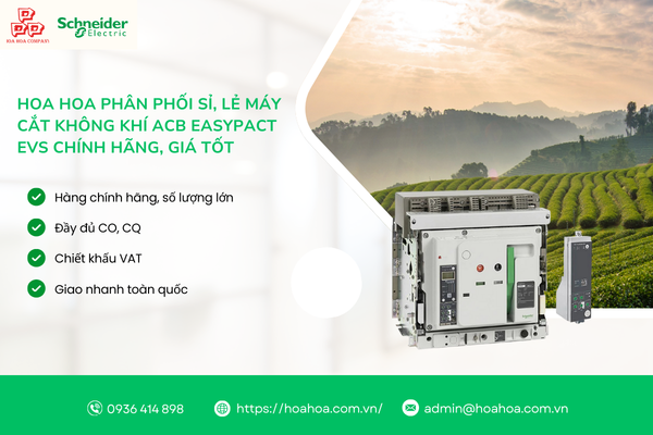  Hoa Hoa phân phối sỉ, lẻ máy cắt không khí ACB Easypact EVS chính hãng, giá tốt